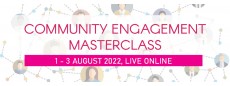 Community Engagement Masterclass 2022